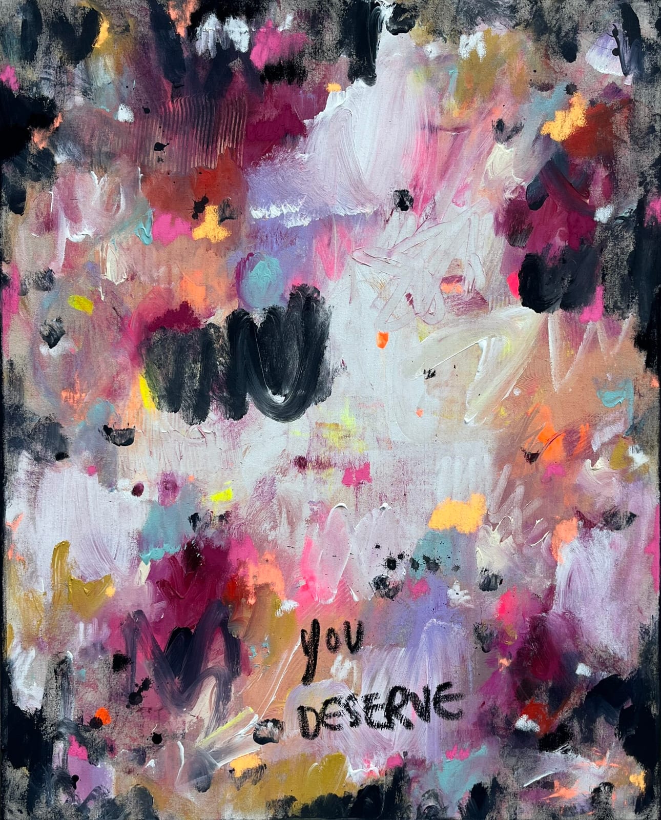 YOU DESERVE